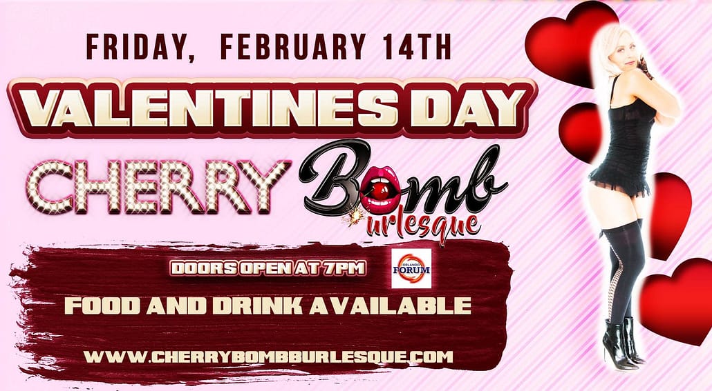 Cherry Bomb Burlesque Valentine's Day Date Night Special