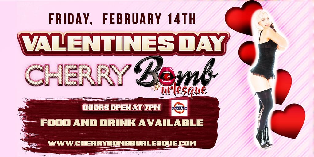 Cherry Bomb Burlesque Valentine's Day Date Night Special